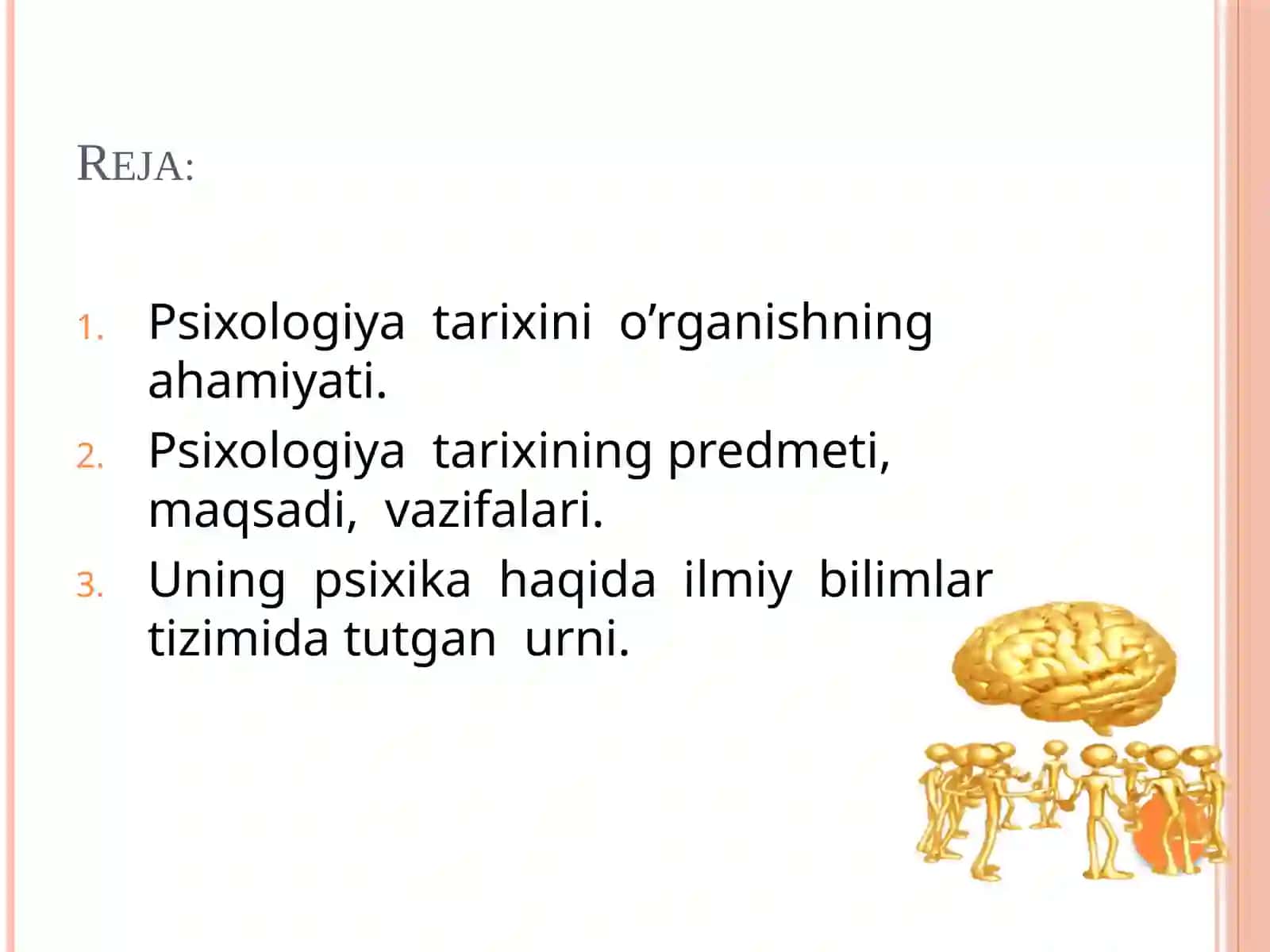 Psixologiya tarixi fanining predmetiva vazifalari 2