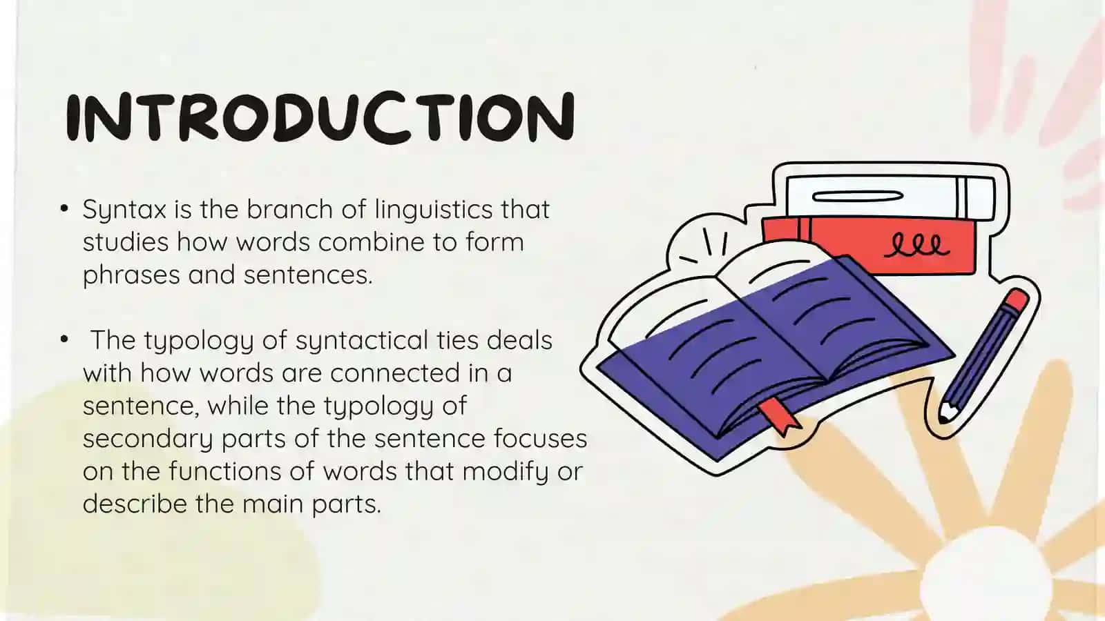 TYPOLOGY OF SYNTACTICAL TIES AND SECONDARY PARTS OF THE SENTENCE 2