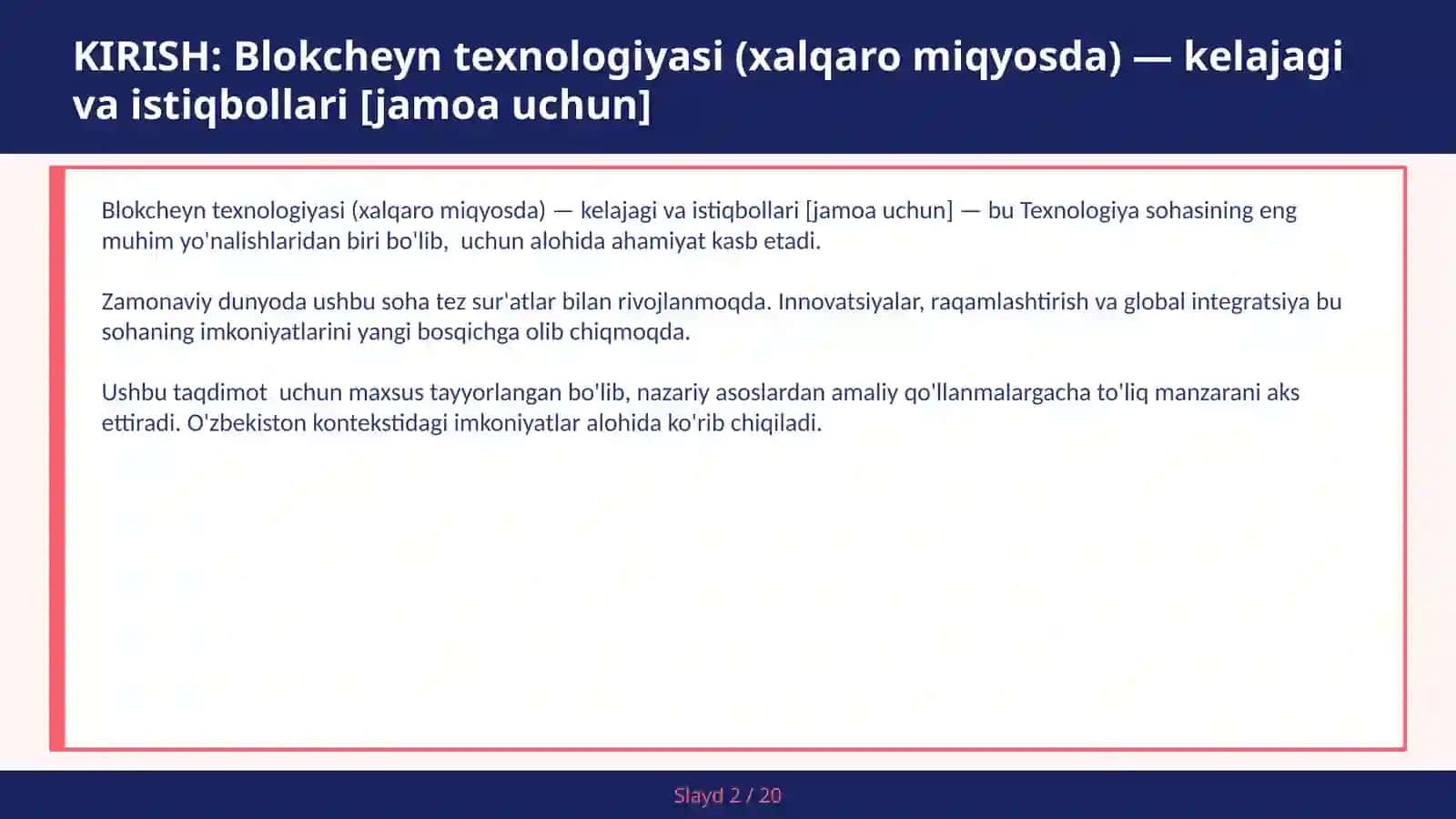 Blokcheyn texnologiyasi (xalqaro miqyosda) — kelajagi va istiqbollari [jamoa uchun] 2