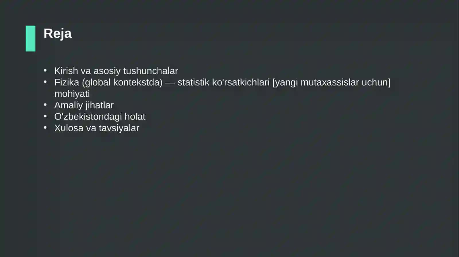 Fizika (global kontekstda) — statistik ko'rsatkichlari [yangi mutaxassislar uchun] 2