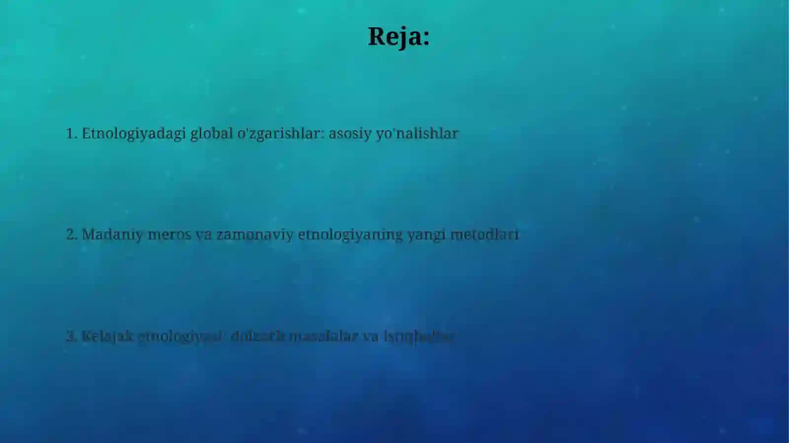 Etnologiyadagi zamanaviy'onalishlar 2