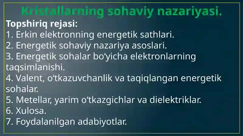 Fizika-2 fanidan 3-mustaqil ishi "Kristallarning sohavi nazariyasi" 2