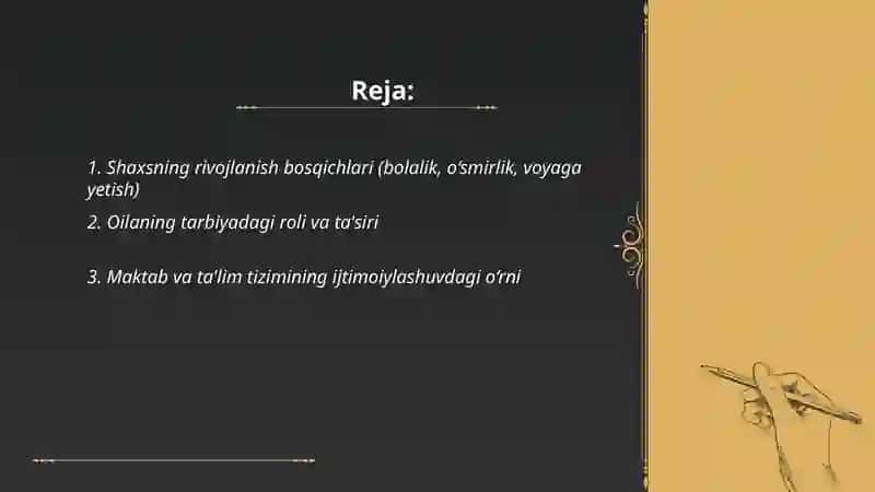 Shaxsning rivojlanishi tarbiya va ijtimoiylashuvi 2