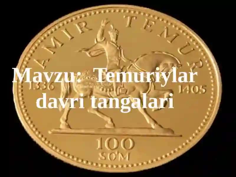 Temuriylar davri tangalari 2