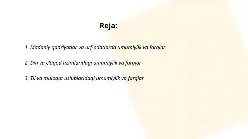 Madaniy qadriyatlar va urf-odatlarda umumiylik va farqlar 2