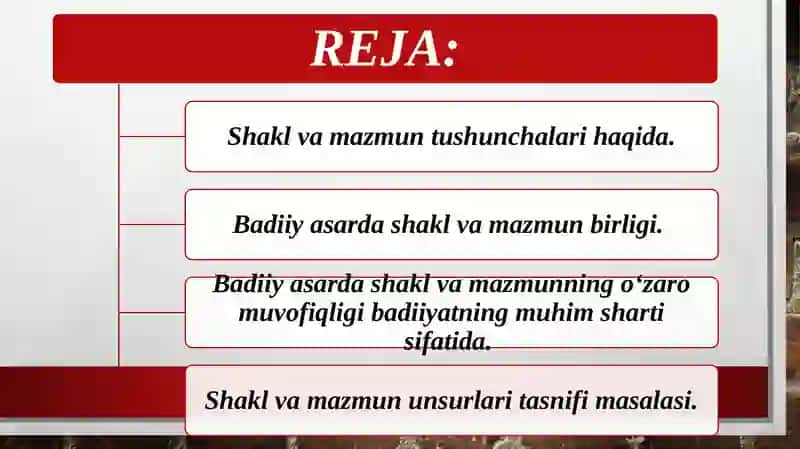 Badiiy asarda shakl va mazmun 2