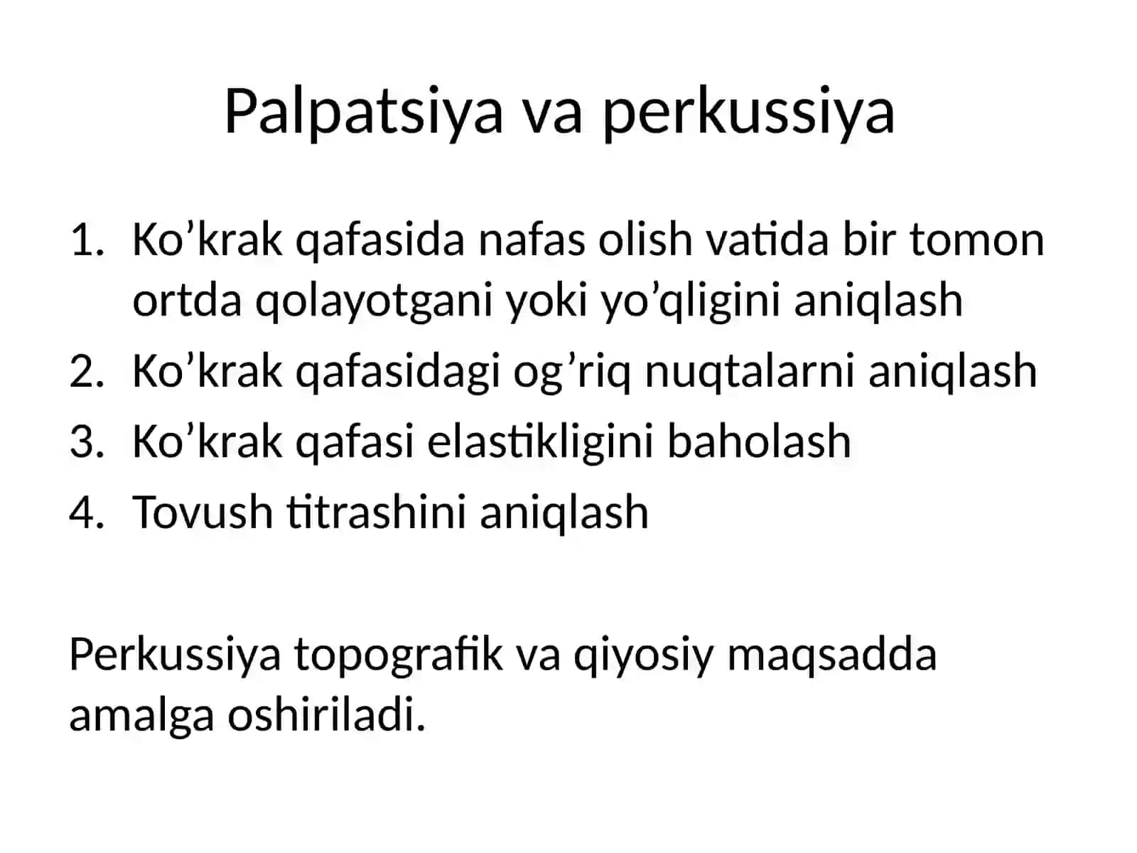 Nafas tizimasi fizik tekshirish usullari: Palpatsiya, perkussiya, auskultatsiya 2