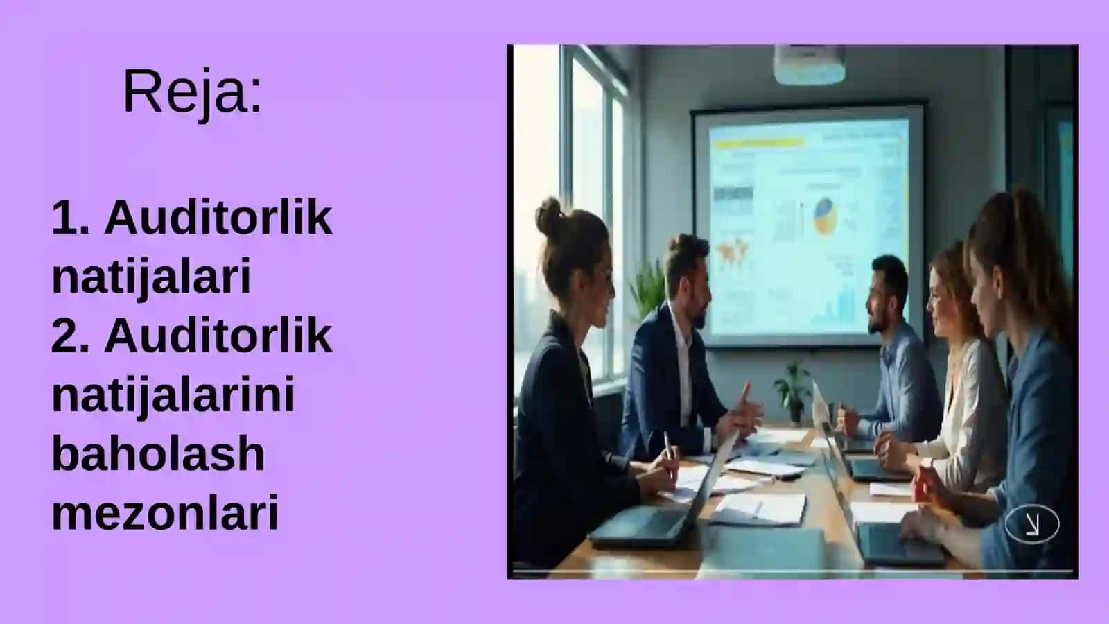 Auditorlik tekshiruvlar natijalarini umumlashtirish va baholash 2