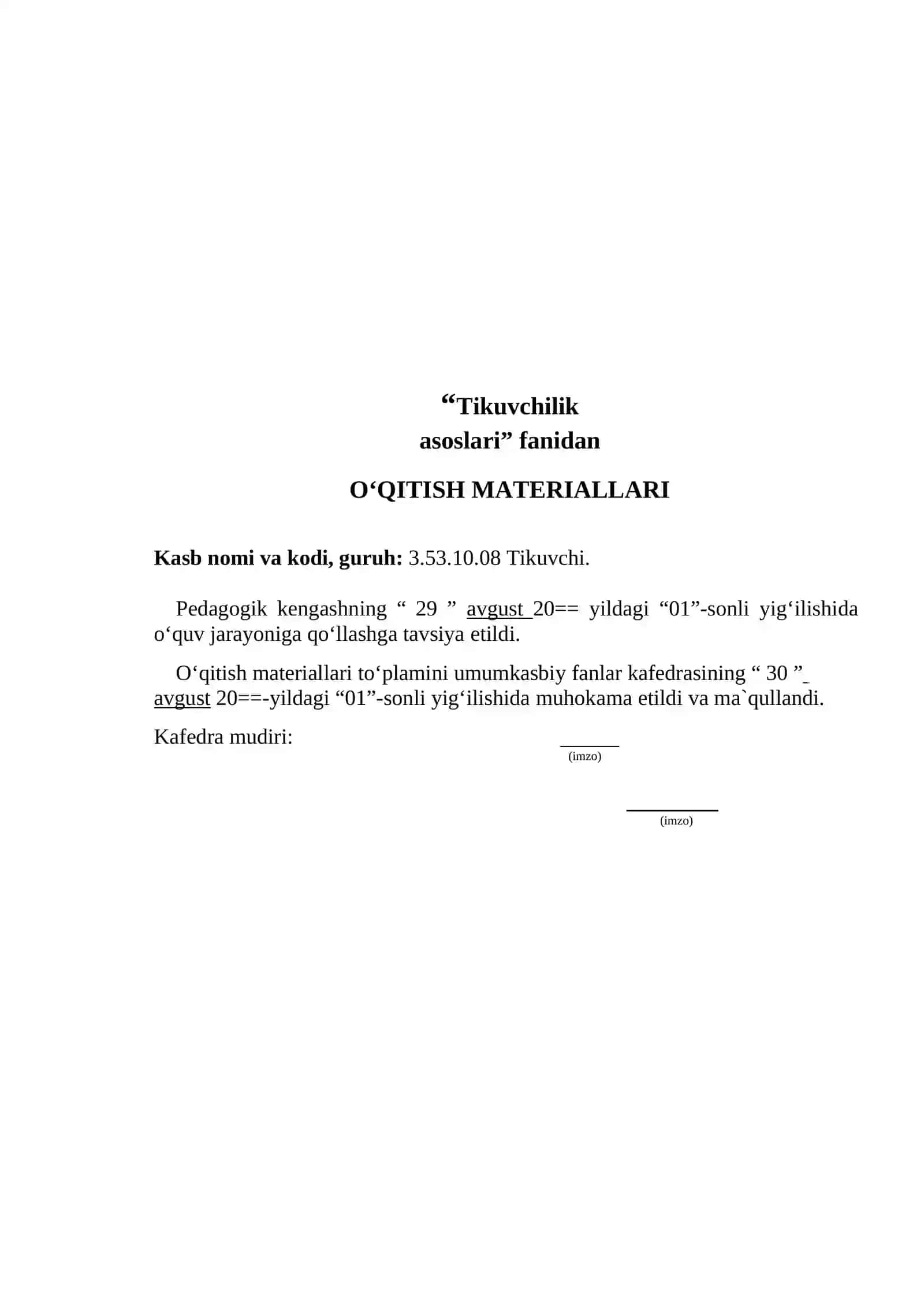 “Tikuvchilik asoslari” fanidan O‘QITISH MATERIALLARI 2