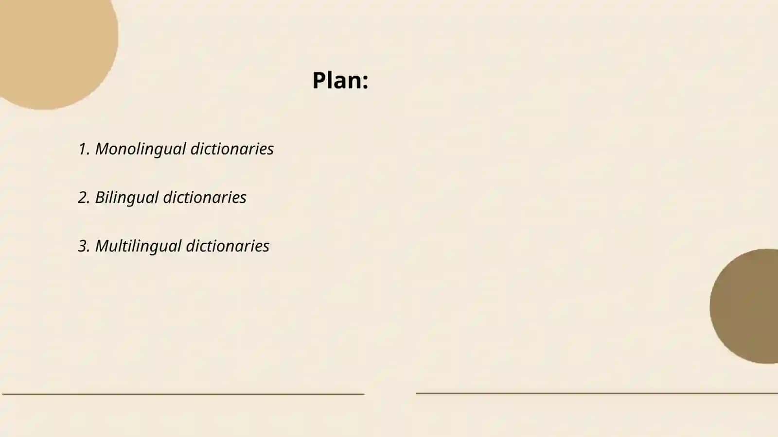 Monolingual dictionaries 2