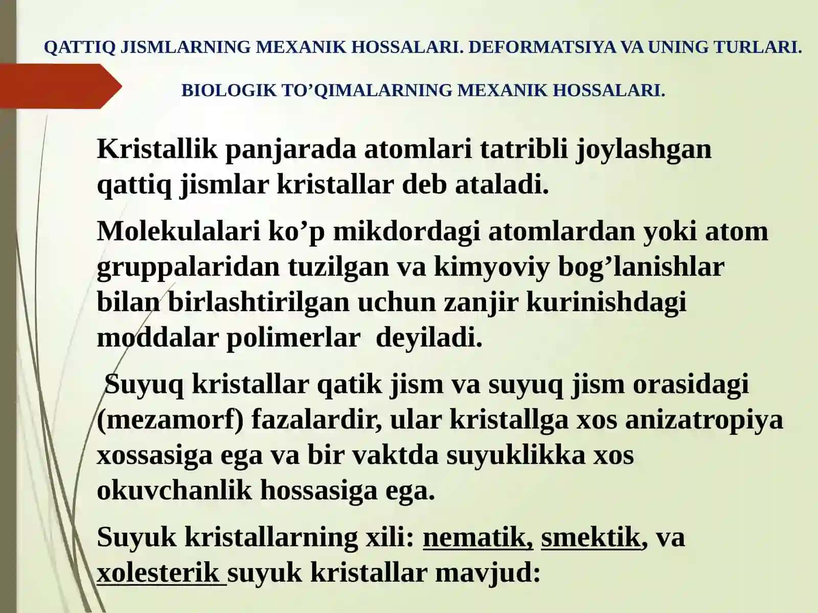 QATTIQ JISMLAR  VA  BIOLOGIK TO’QIMALARNING  MEXANIK  XOSSALARI 2