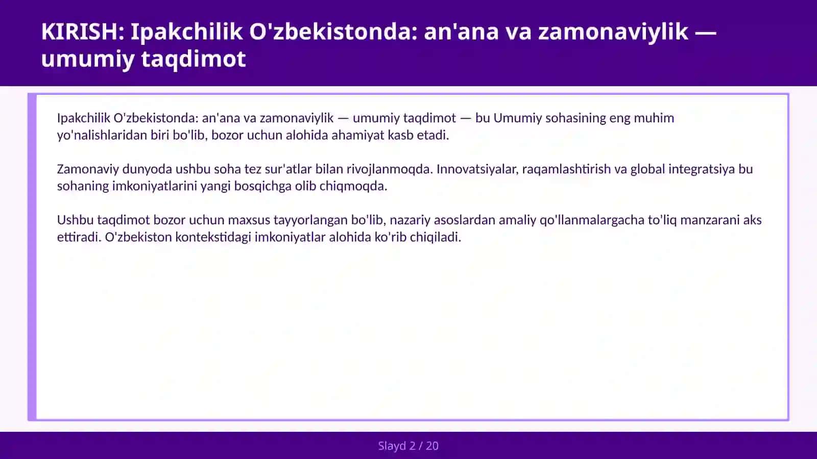 Ipakchilik O'zbekistonda: an'ana va zamonaviylik — umumiy taqdimot 2