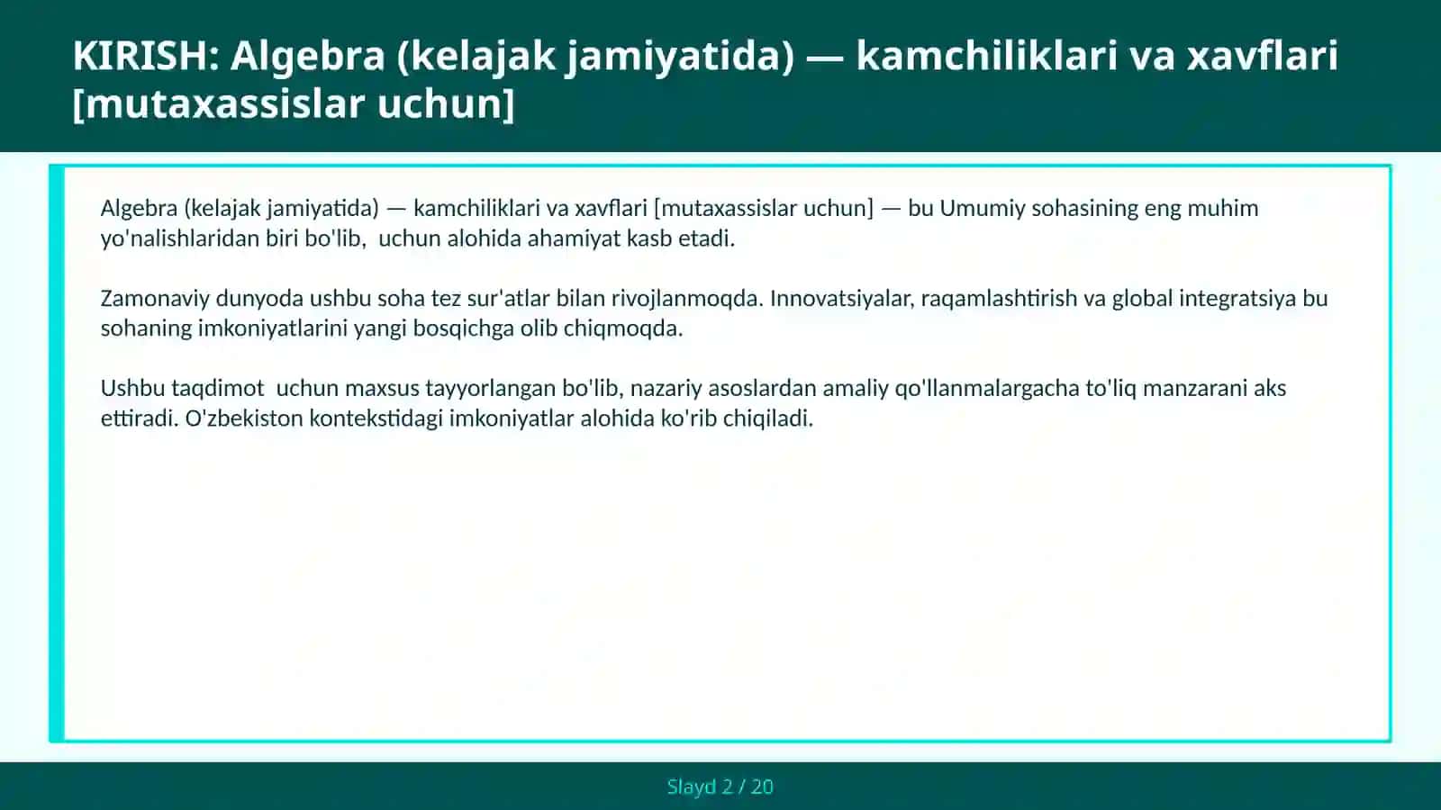 Algebra (kelajak jamiyatida) — kamchiliklari va xavflari [mutaxassislar uchun] 2