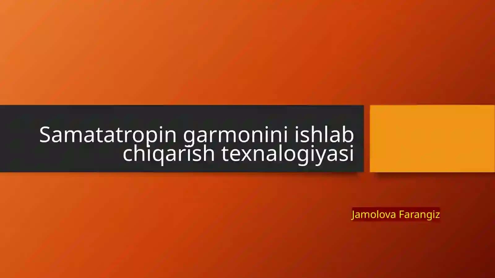 Samatatropingarmoniniishlabchiqarishtexnalogiyasi 2