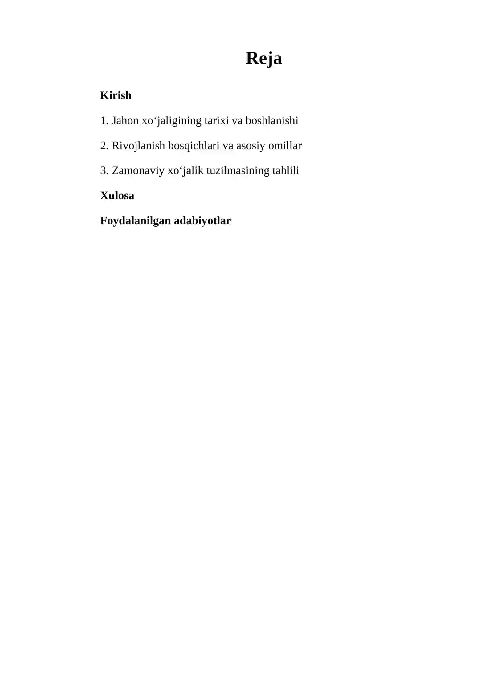 Jahon xo‘jaligining shakllanishi, rivojlanish bosqichlari va zamonaviy tarkibiy tuzilishi 2