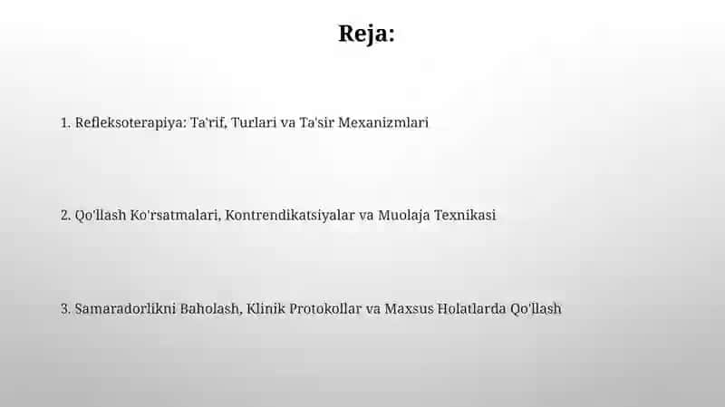 Fizioterapevtik jarayonlar harakteristikasi; reflektoterapiya 2