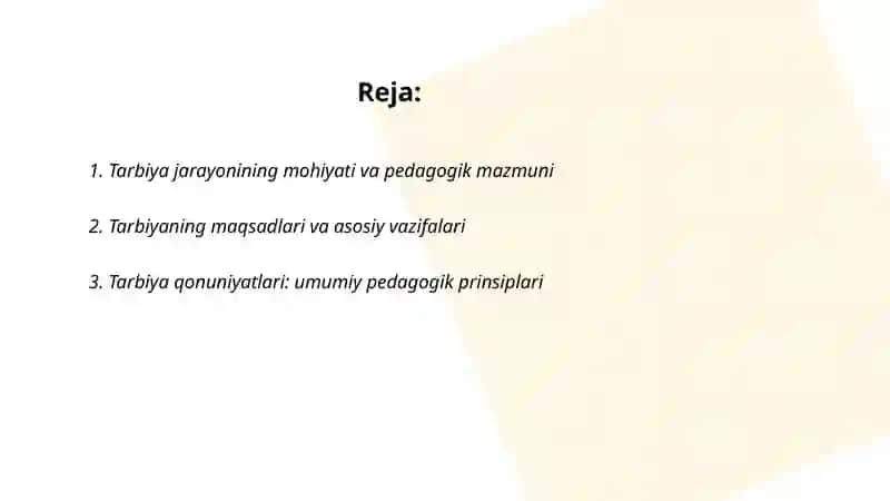 Tarbiya jarayonining mohiyati va mazmuni 2