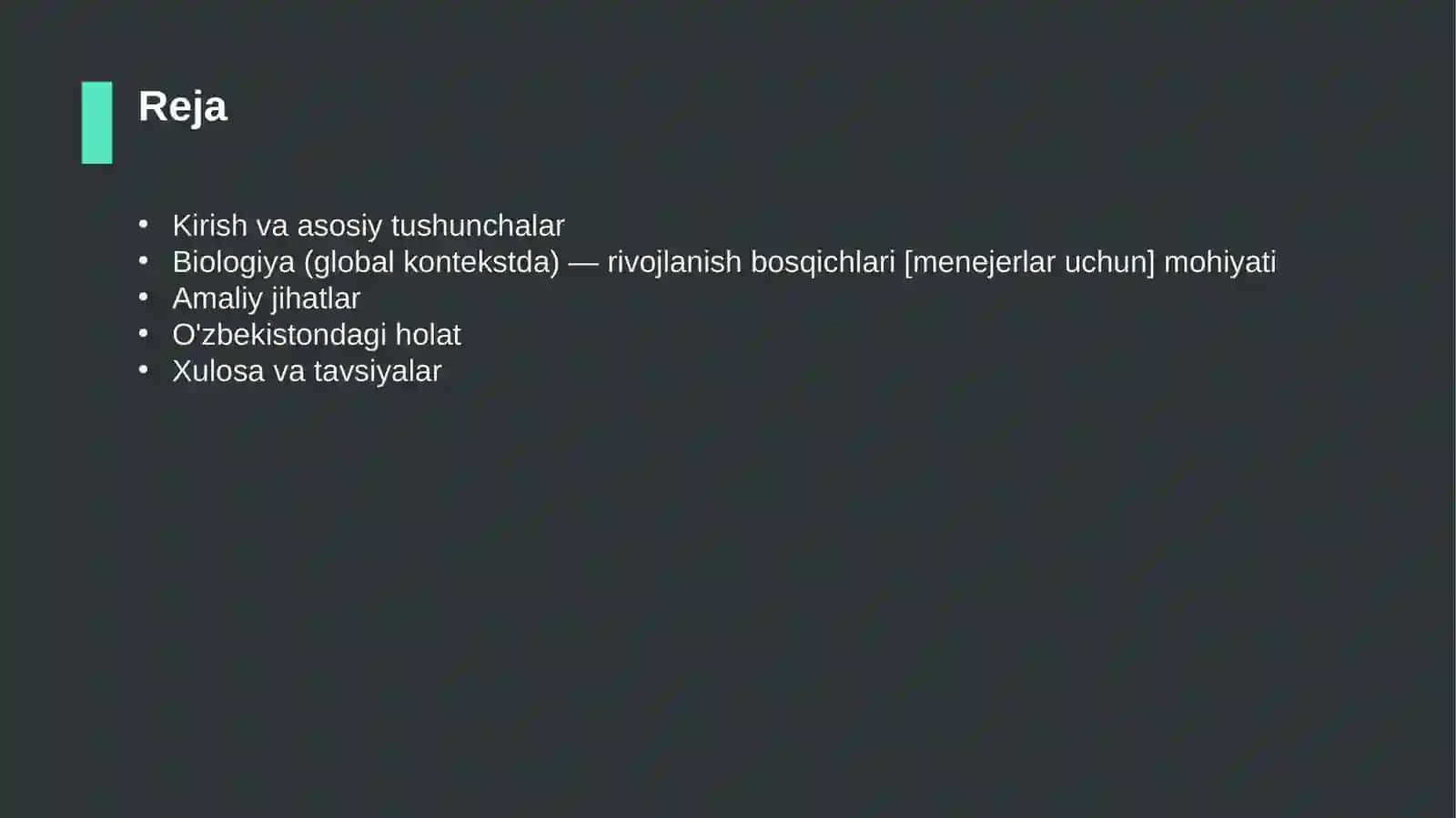 Biologiya (global kontekstda) — rivojlanish bosqichlari [menejerlar uchun] 2