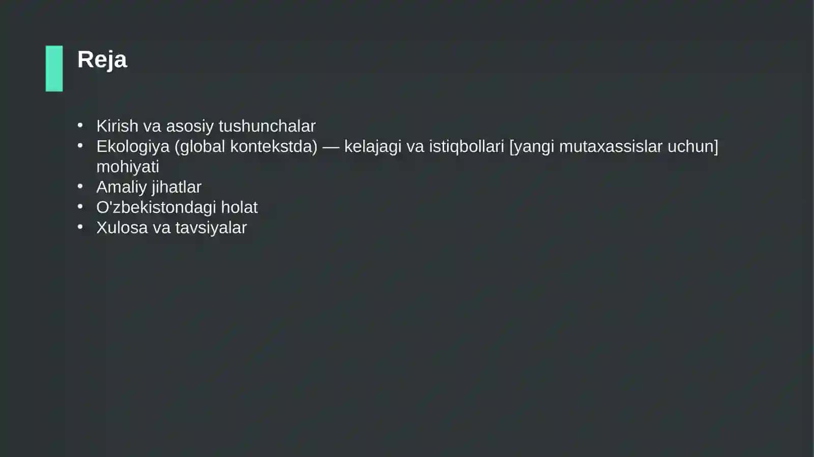 Ekologiya (global kontekstda) — kelajagi va istiqbollari [yangi mutaxassislar uchun] 2