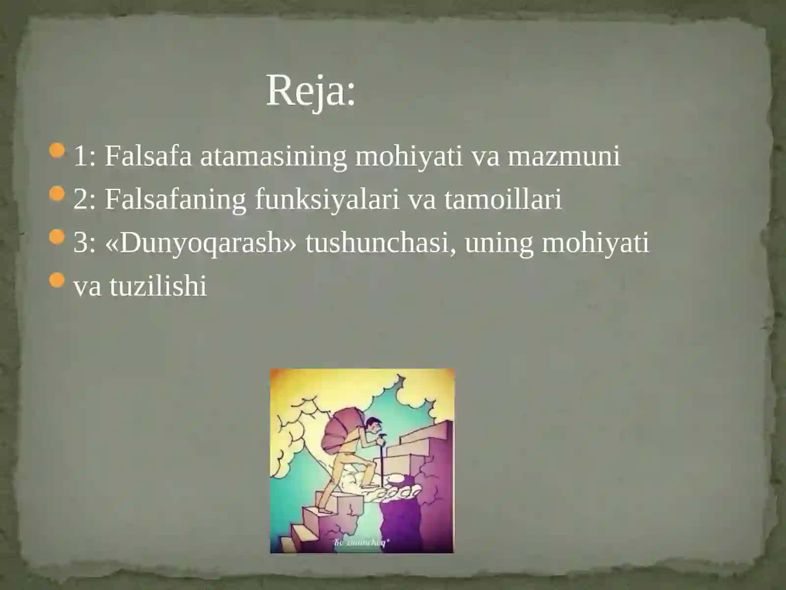 Falsafaning mohiyati va jamiyat taraqqiyotidagi roli 2