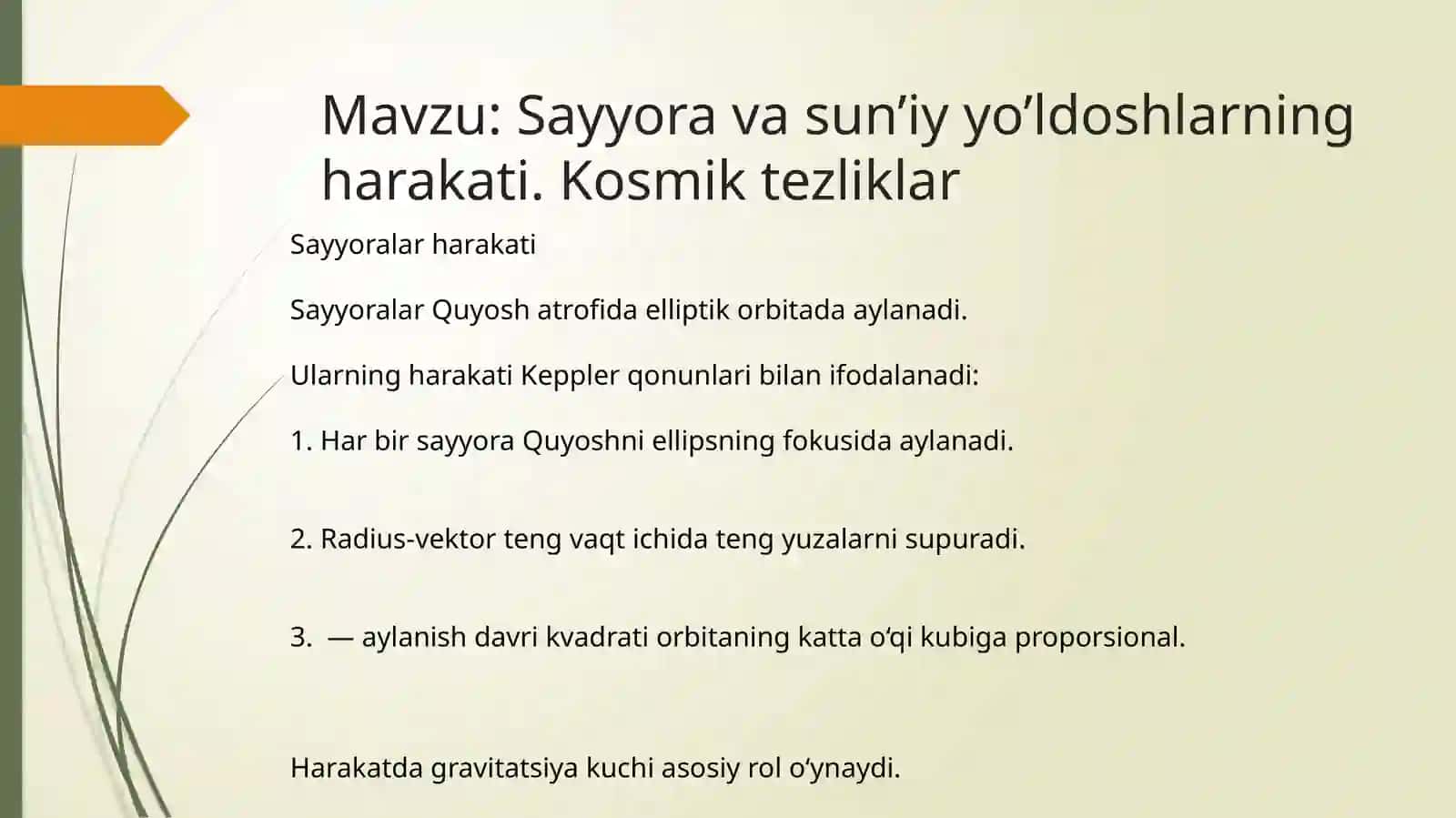 Sayyora va sun’iy yo’ldoshlarning harakati. Kosmik tezliklar 2