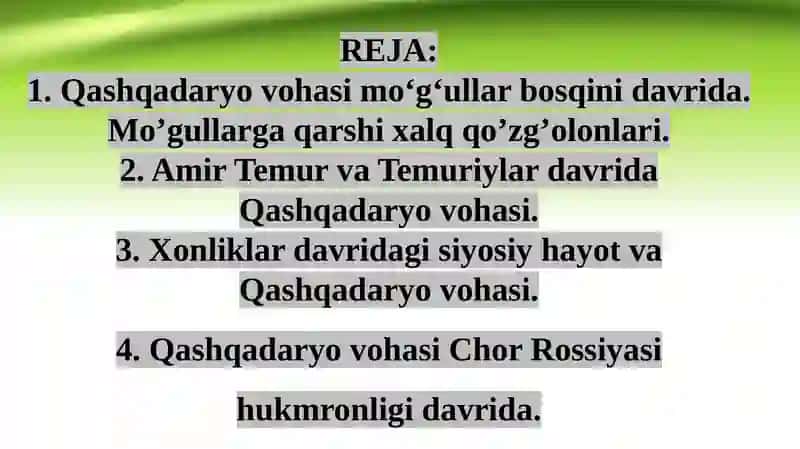 QASHQADARYO VOHASIMO‘G‘ULLAR BOSQINI DAVRIDA. AMIR TEMUR VA TEMURIYLAR DAVRIDA QASHQADARYO VOHASI. XONLIKLAR DAVRIDAGI SIYOSIY HAYOT VA QASHQADARYO VOHASI 2
