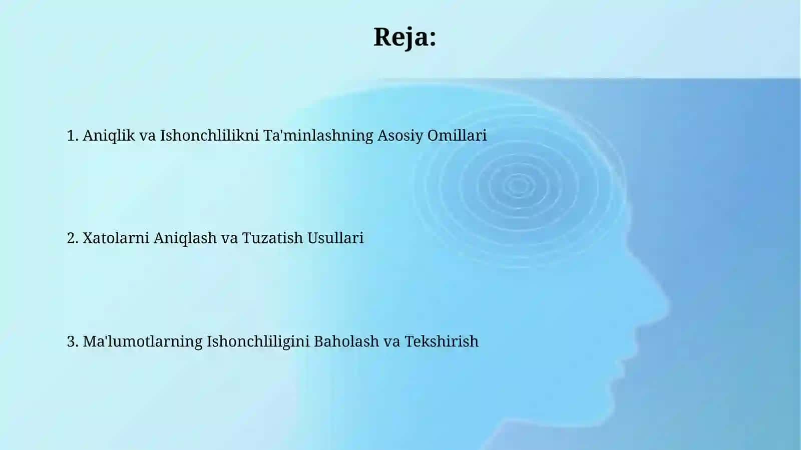 Aniqlik va ishonchlilikni ta'minlash 2