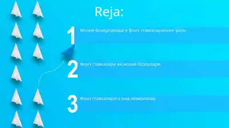Фоиз ставкалари ва молия бозорlari 2