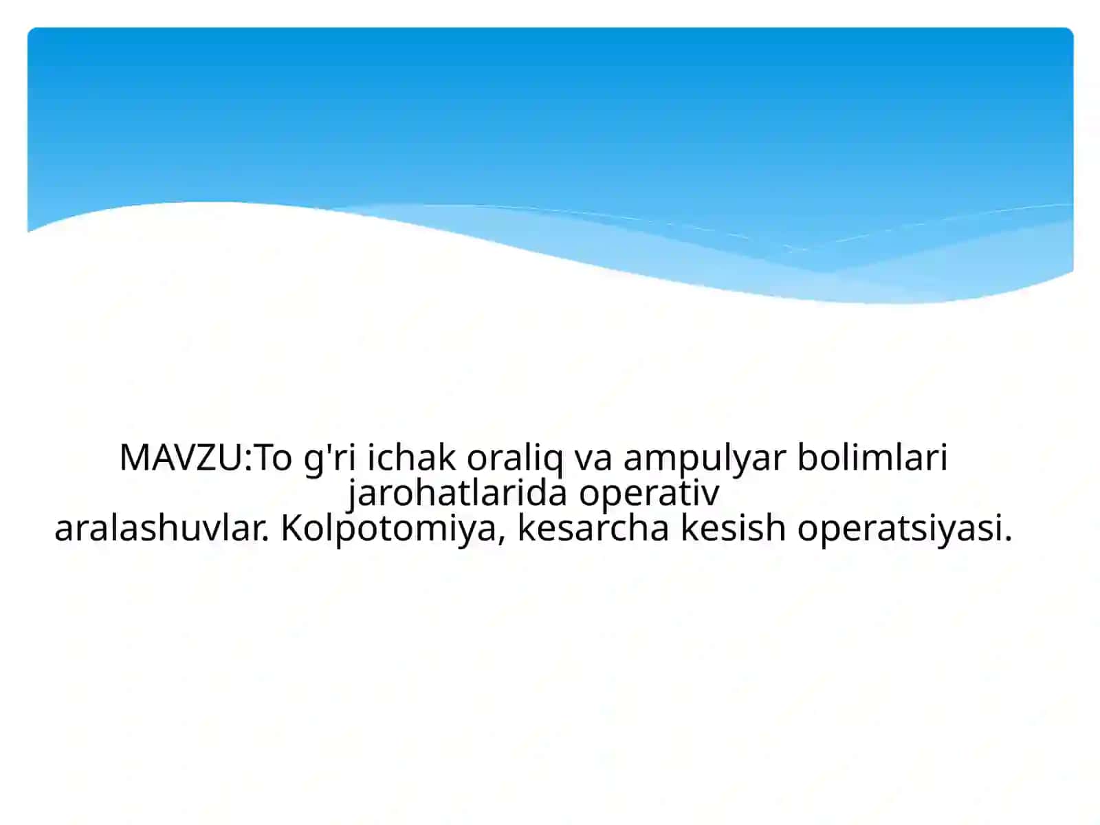 Operativ Xirurgiya va Topografik Anatomiya Kafedrasi 2