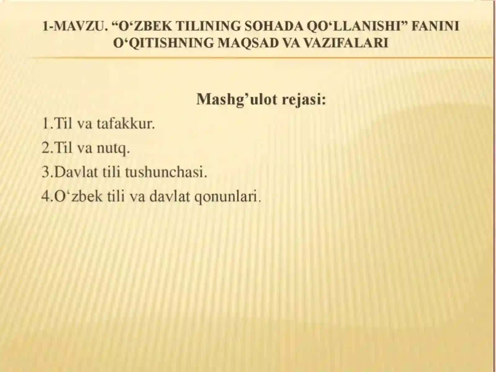 O’zbek tilining sohada qo’llanishi fanining mazmuni va vazifalari 2