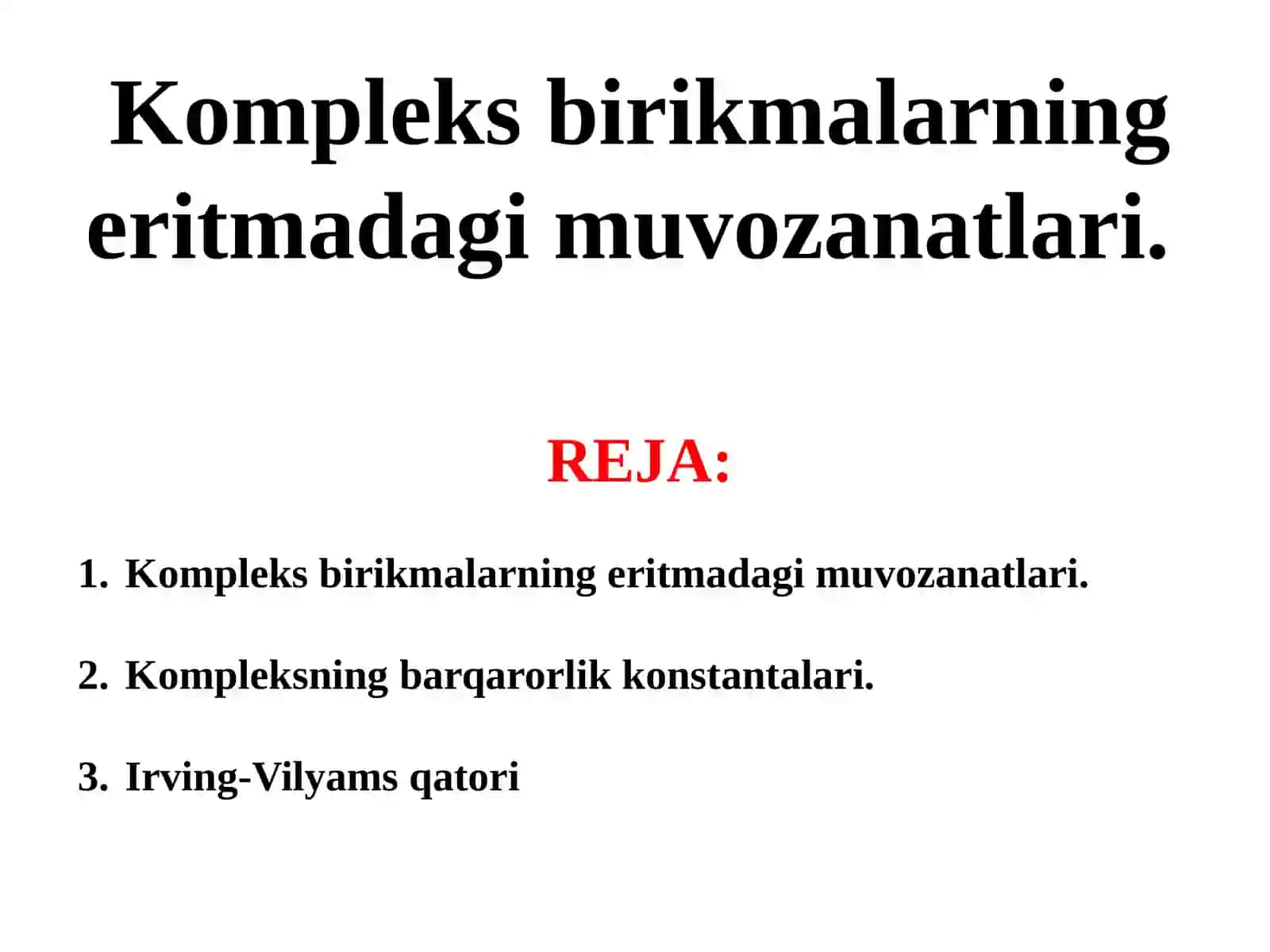 Kompleks birikmalarning eritmadagi muvozanatlari 2