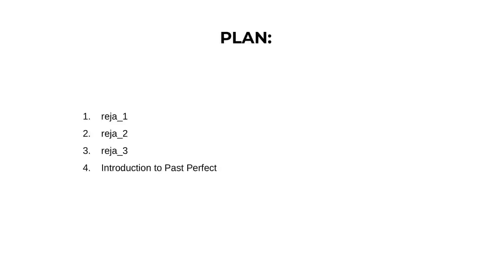Past Perfect 2