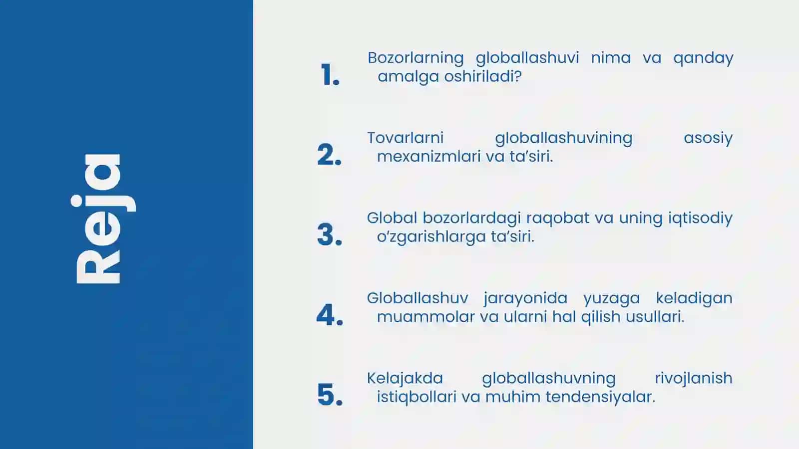 Globallashuv jarayonining rivojlanish yo‘nalishlari 2
