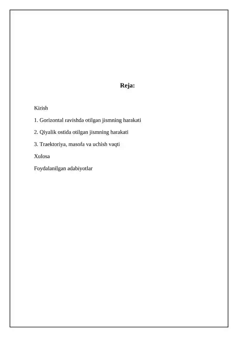 Gorizontal va gorizontga nisbatan burchak ostida otilgan jismning harakati 2