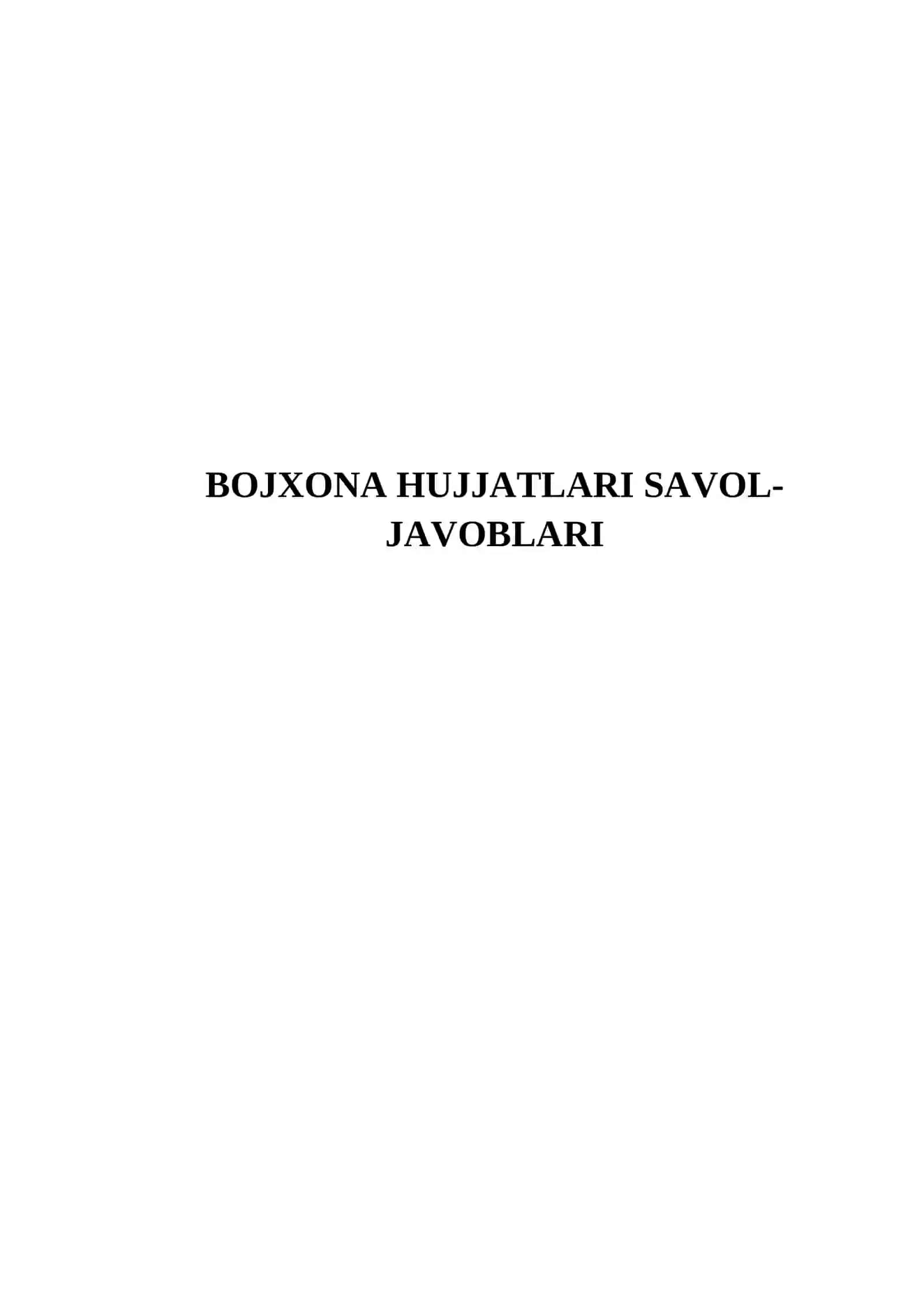 BOJXONA HUJJATLARI SAVOL-JAVOBLARI 2