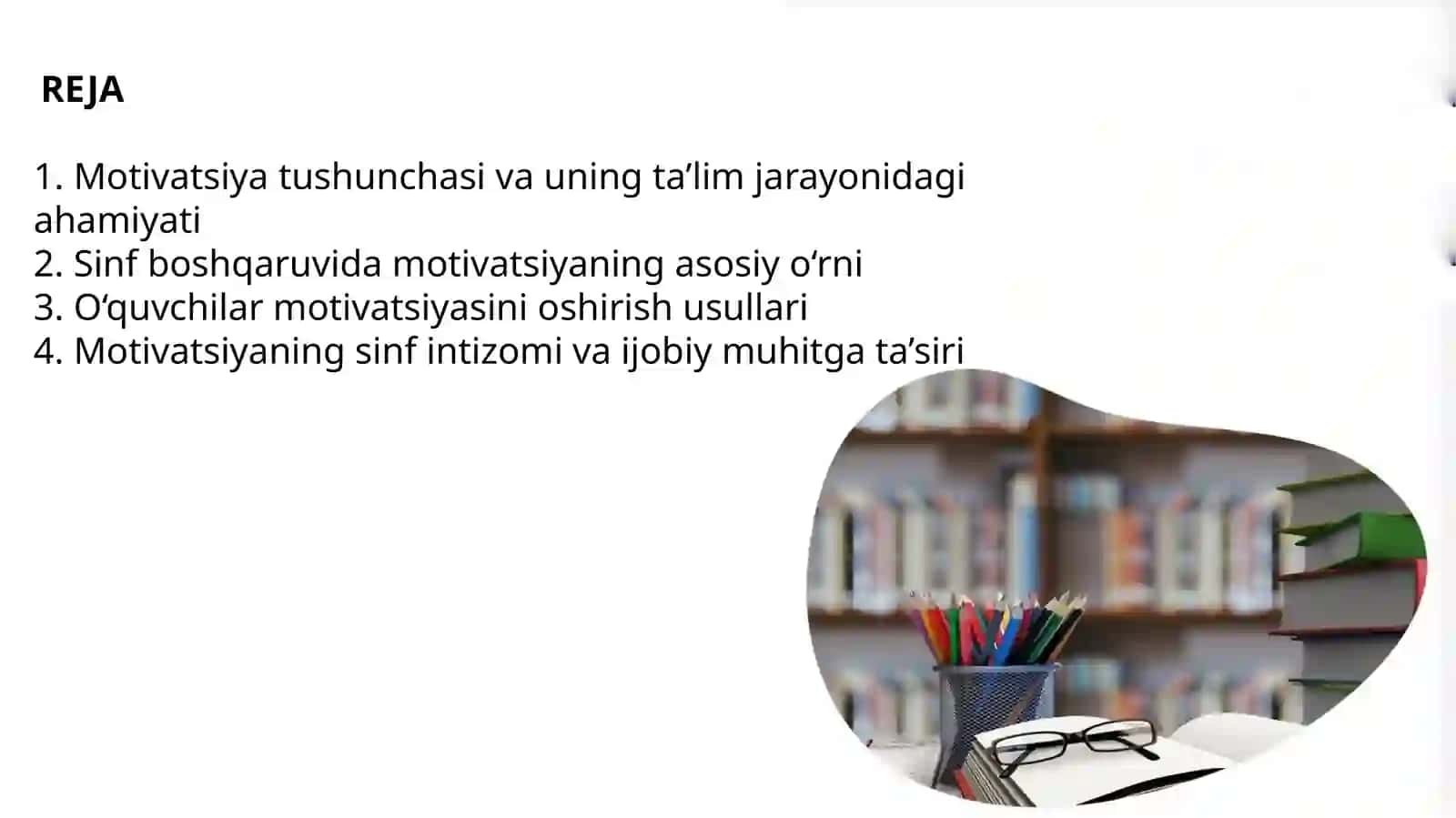 MOTIVATSIYANING O'RNI 2