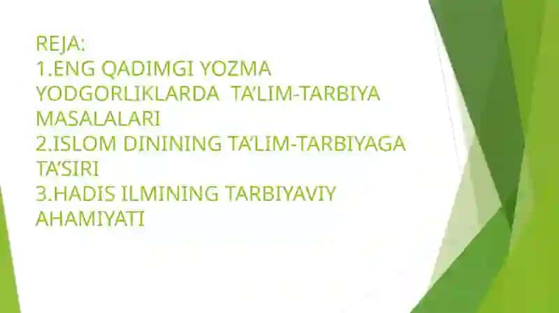 ENG QADIMGI YOZMA YODGORLIKLARDA TA’LIM-TARBIYA MASALALARI 2