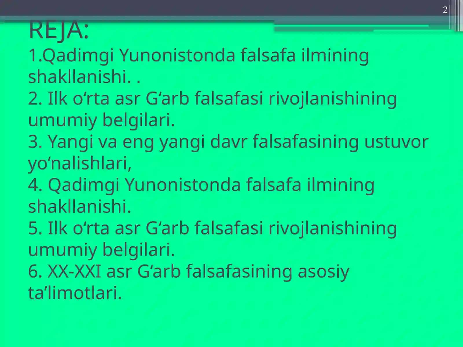 Falsafiy tafakkur taraqqiyot bosqichlari: G’arb falsafasi 2