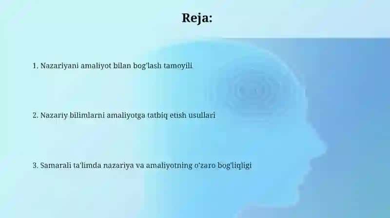 Nazariyani amaliyot bilan bog'lash tamoyili 2