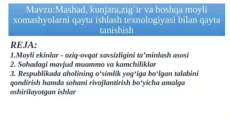 Mashad, kunjara, zig`irva boshqamoyli xomashyolari 2