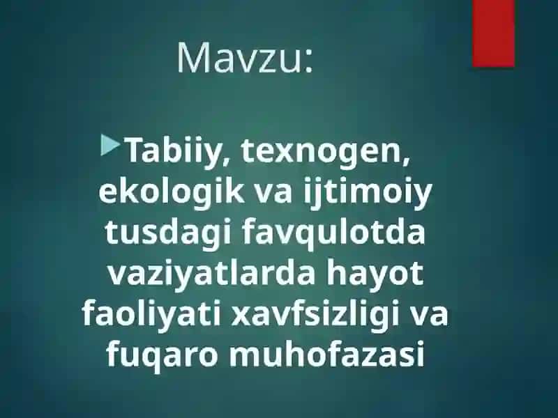 Tabiiy, texnogen, ekologik va ijtimoiy tusdagi favqulotda vaziyatlarda hayot faoliyati xavfsizligi v 2