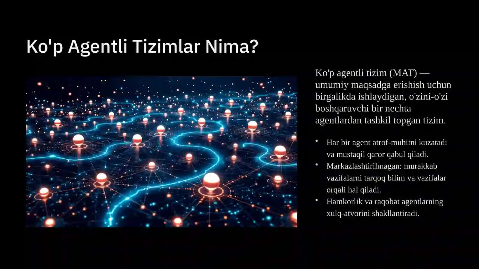 Multiagent tizimlar (MAT) tushunchasi va ularning sun'iy intellektdagi o'rni 2
