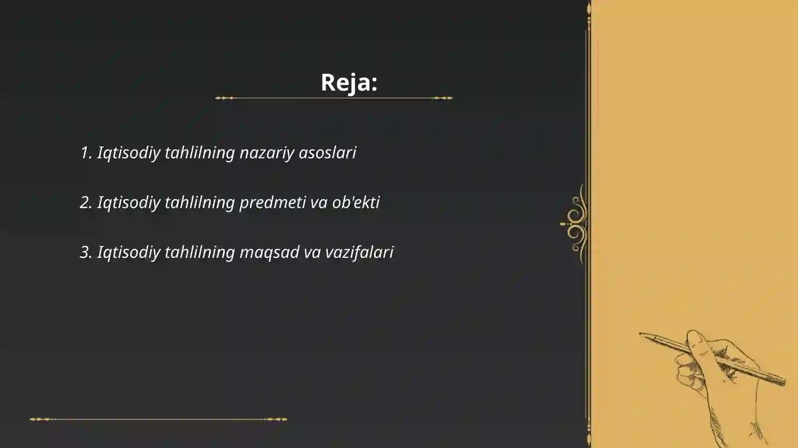 Iqtisodiy tahlilning predmeti, asosiy vazifalari va tamoyillari 2