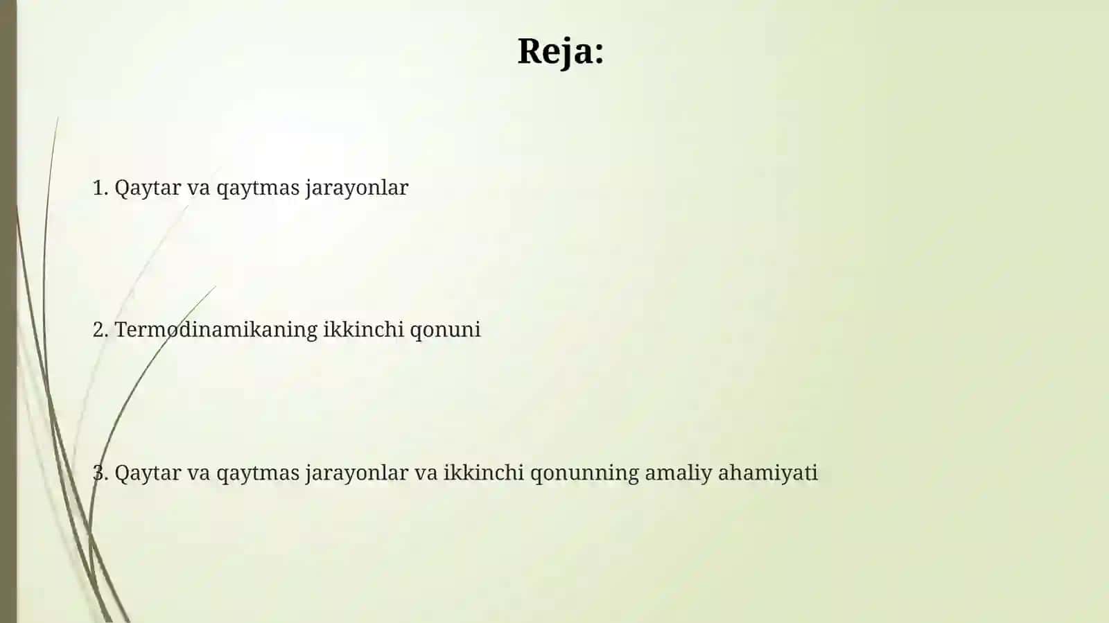 Qaytar va qaytmas jarayonlar. Termodinamikaning II qonuni 2