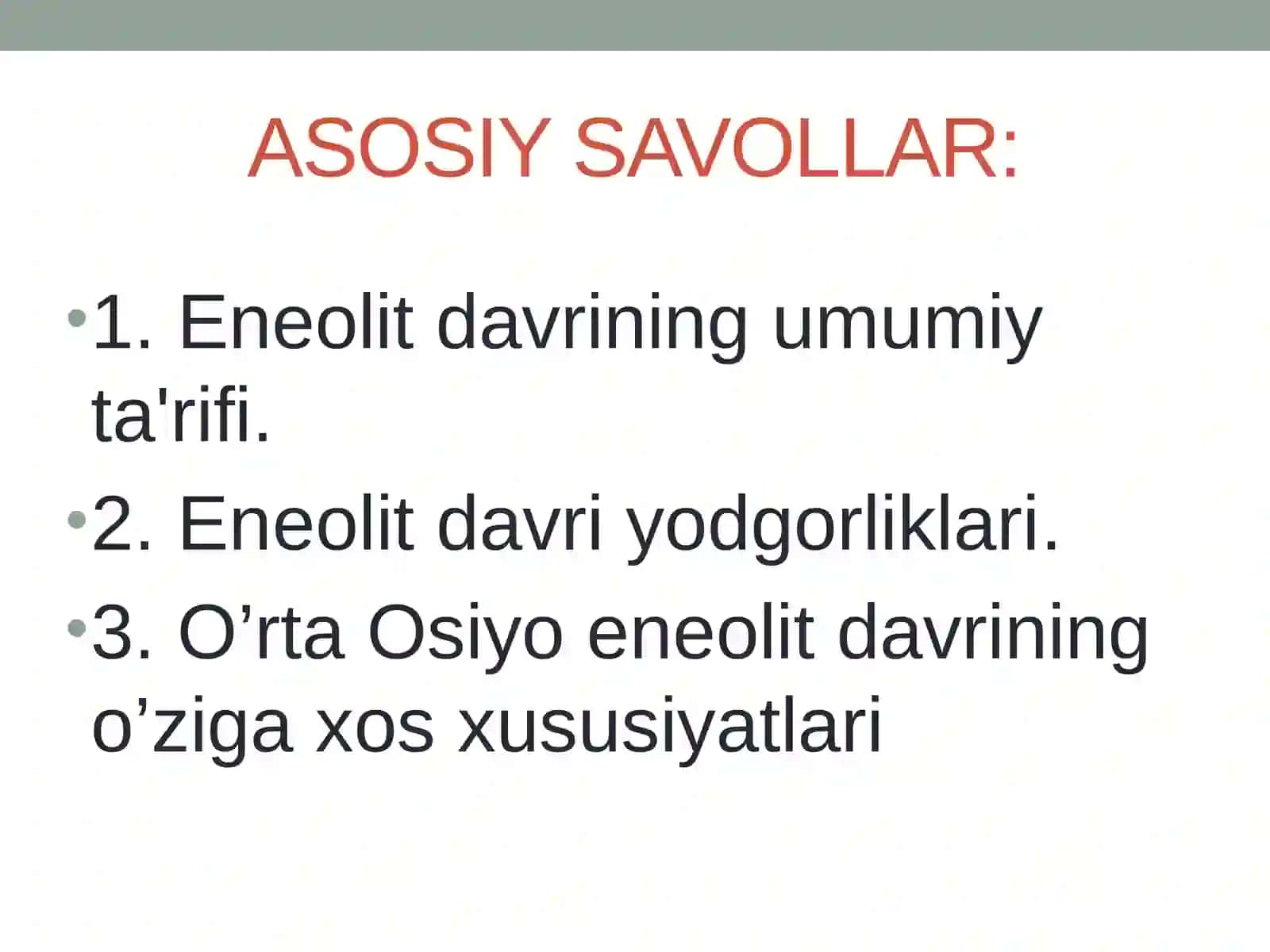 Eneolit davri va uning yodgorliklari (Arxeologiya) 2