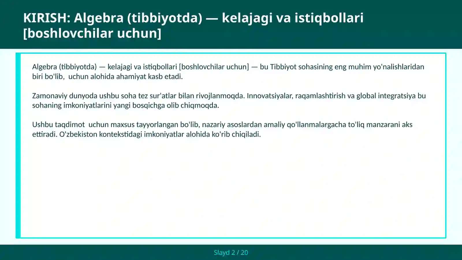 Algebra (Tibbiyotda) — kelajagi va istiqbollari [boshlovchilar uchun] 2