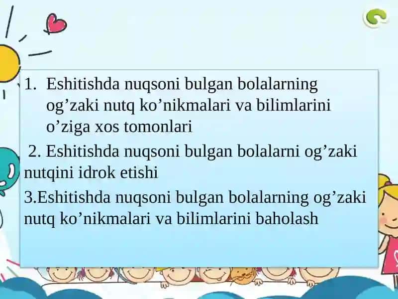 Eshitishdanuqsonibulganbolalarning og’zaki nutqning idrok etishi 2