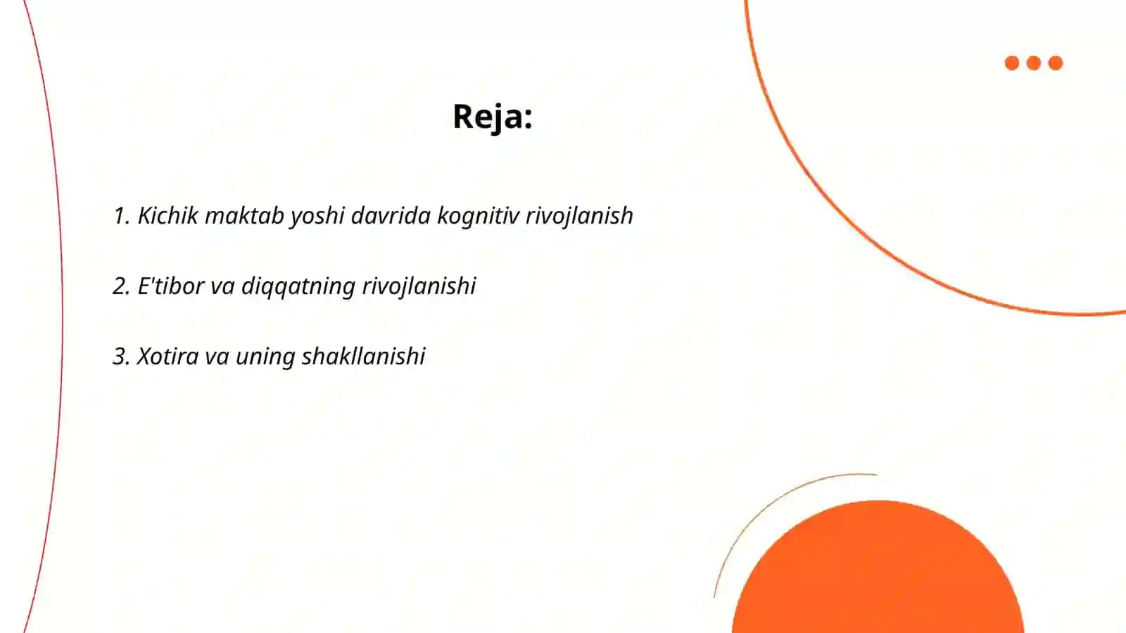 Kichik maktab yoshi davrining psixologik rivojlanish xususiyatlari 2