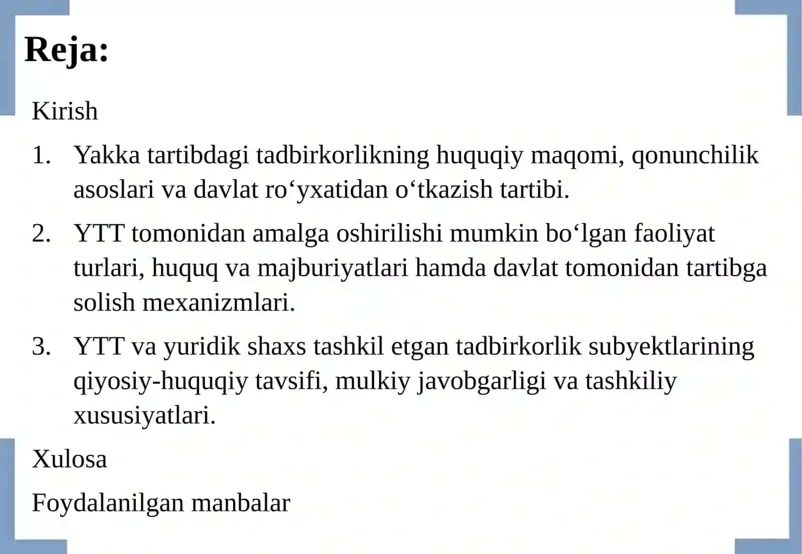 YTT FAOLIYATINI HUQUQIY TARTIBGA SOLISH: DAVLAT RO‘YXATI, RUXSAT ETILGAN FAOLIYAT TURLARI VA YURIDIK SHAXS TASHKIL ETGAN TADBIRKORLARDAN FARQI 2