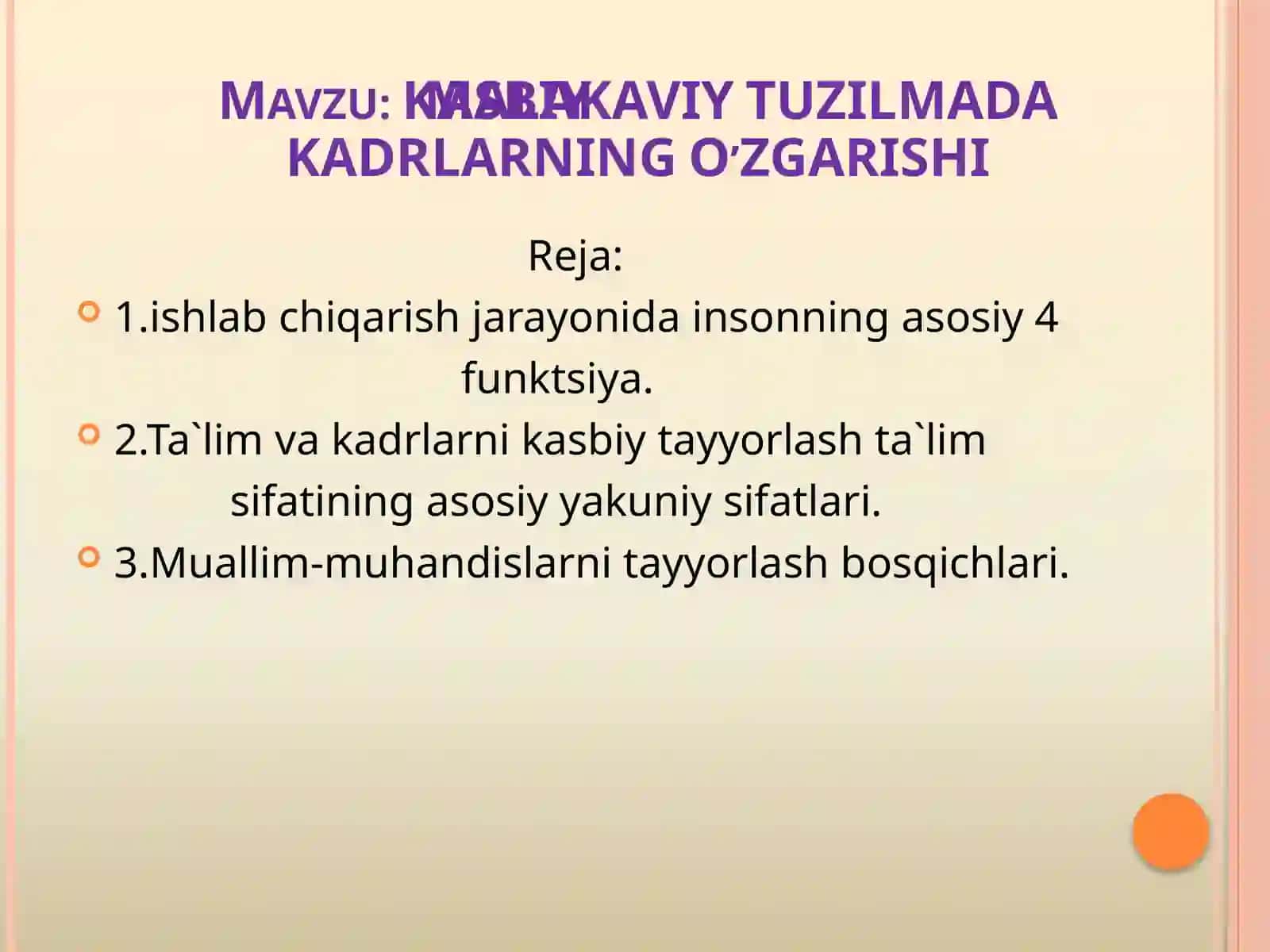 KASBIY MALAKAVIY TUZILMADA KADRLARNING O’ZGARISHI 2